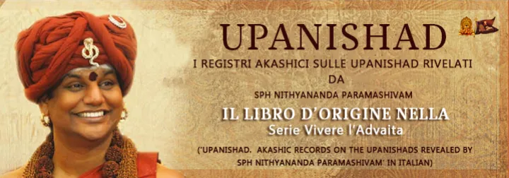 Upanishads - Akashic Records About Upanishads Revealed By Nithyananda Paramahamsa - Italian